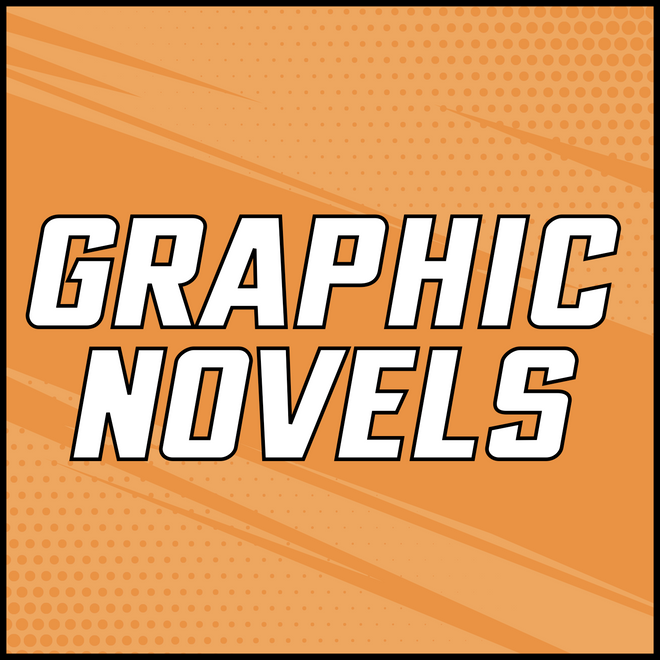 Graphic Novels- Hardcover &amp; Paperback